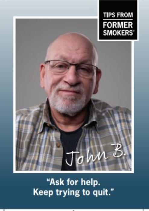 Tips From Former Smokers Campaign-  Motivational Card to Inspire Quit Attempts/ John B.