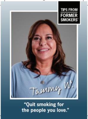 thumbnail for Tips From Former Smokers Campaign-  Motivational Card to Inspire Quit Attempts/ Tammy W. and links to details