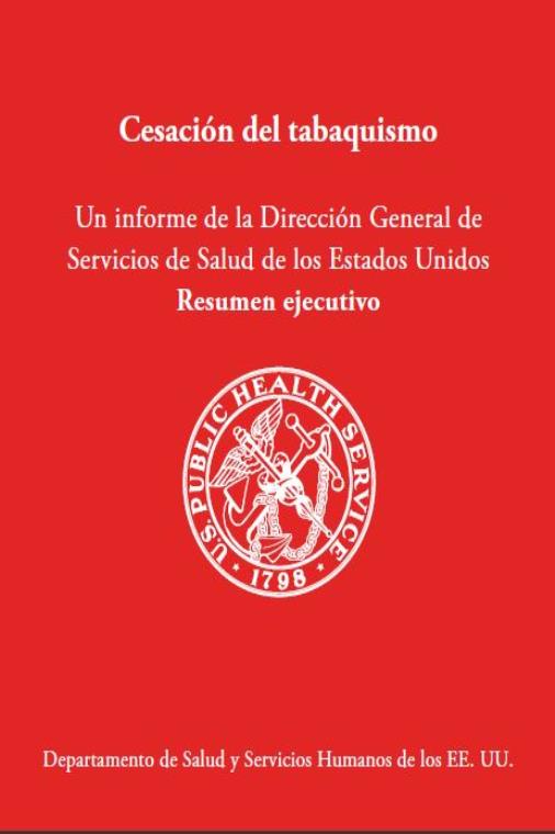 2020 SGR: What You Need To Know About Quitting Smoking. Advice from the Surgeon General - [Executive Summary] - Spanish