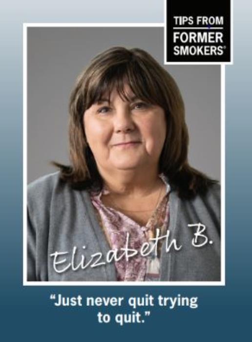 Tips From Former Smokers Campaign-  Motivational Card to Inspire Quit Attempts/ Elizabeth B.