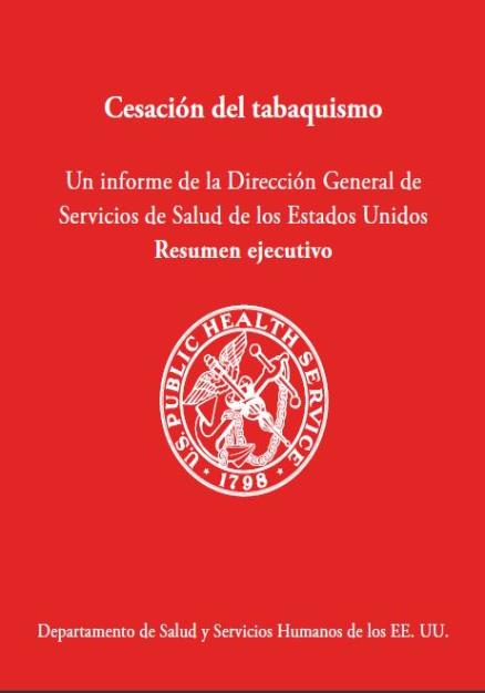 thumbnail for 2020 SGR: What You Need To Know About Quitting Smoking. Advice from the Surgeon General - [Executive Summary] - Spanish and links to details